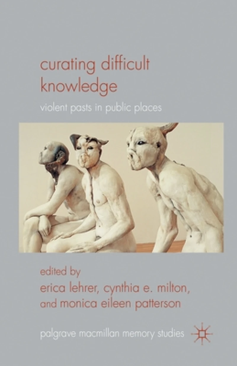 Curating Difficult Knowledge