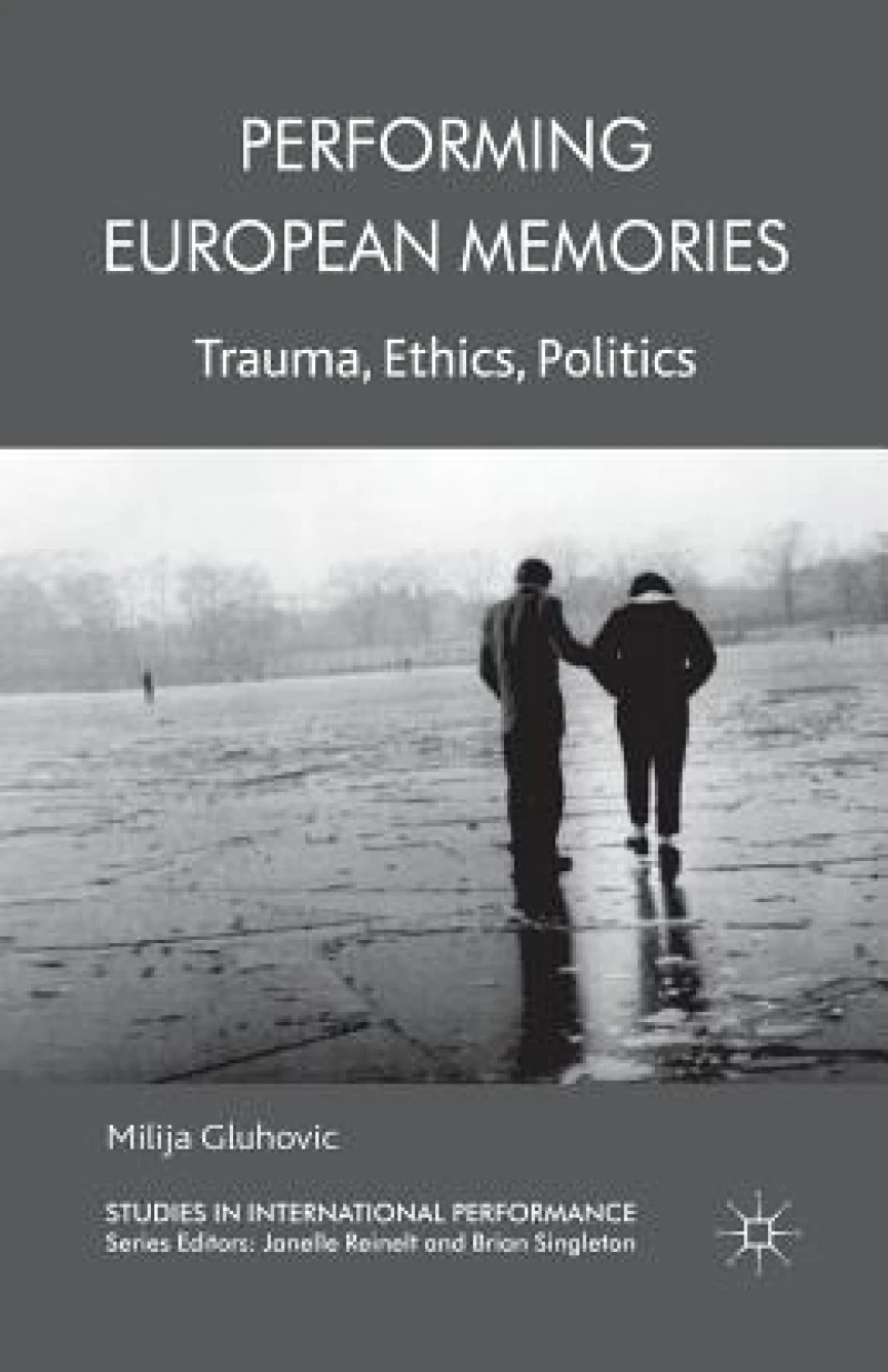 Performing European Memories