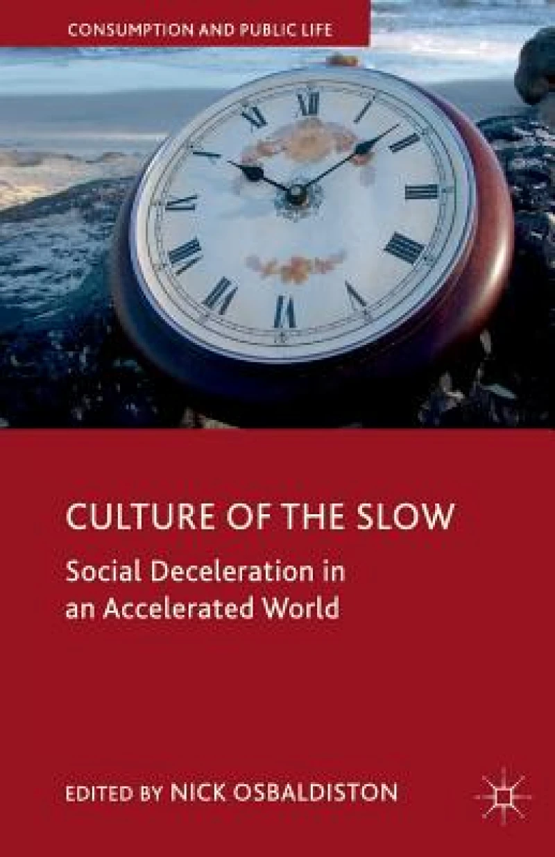 Culture of the Slow