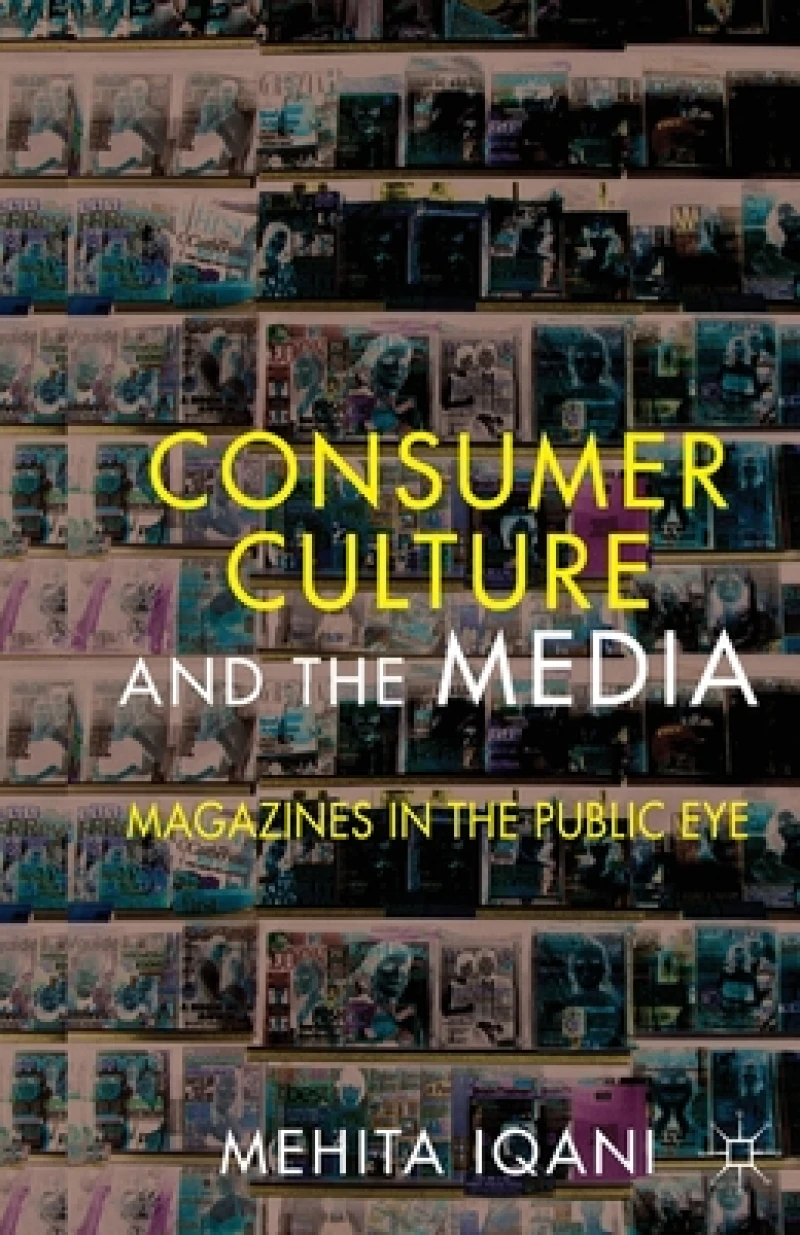 Consumer Culture and the Media