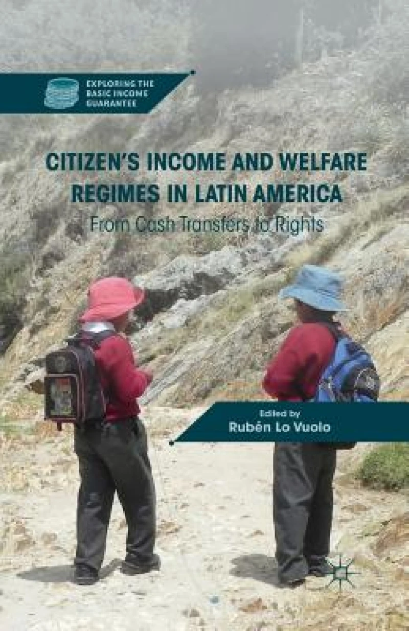 Citizen''s Income and Welfare Regimes in Latin America