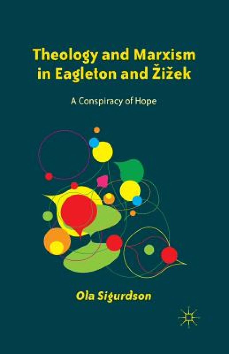 Theology and Marxism in Eagleton and Žižek