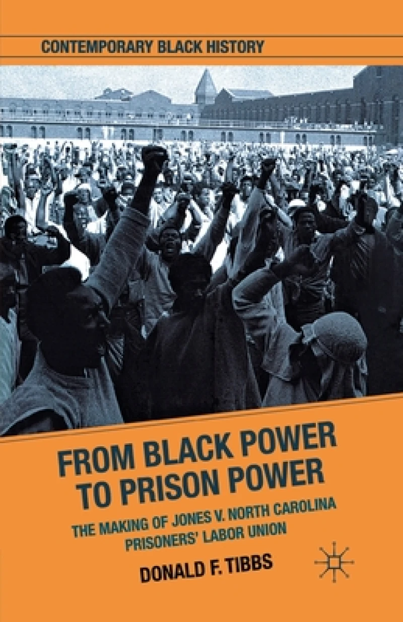 From Black Power to Prison Power
