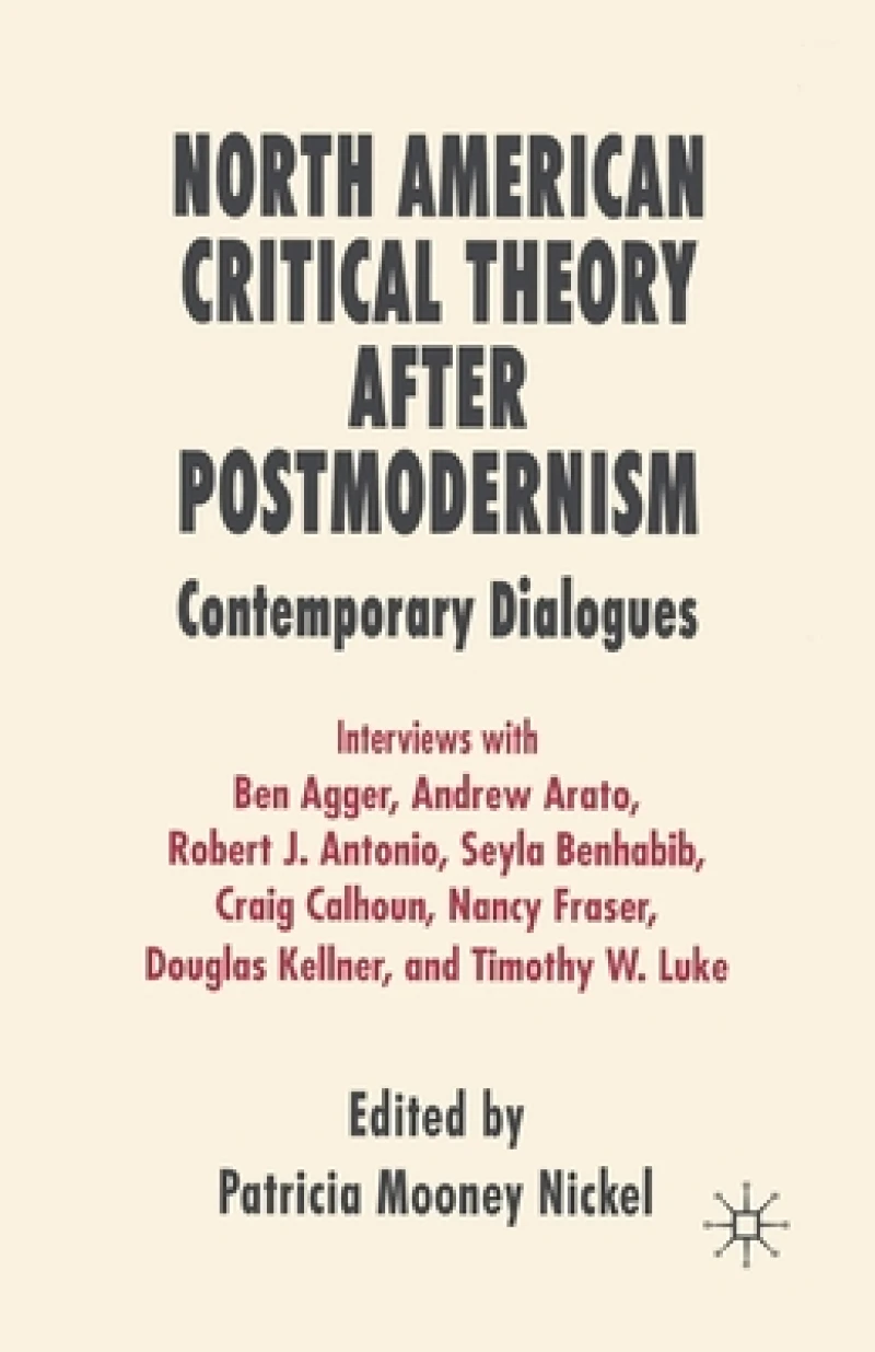 North American Critical Theory After Postmodernism