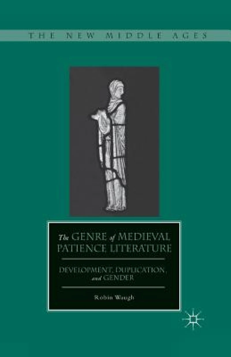 The Genre of Medieval Patience Literature