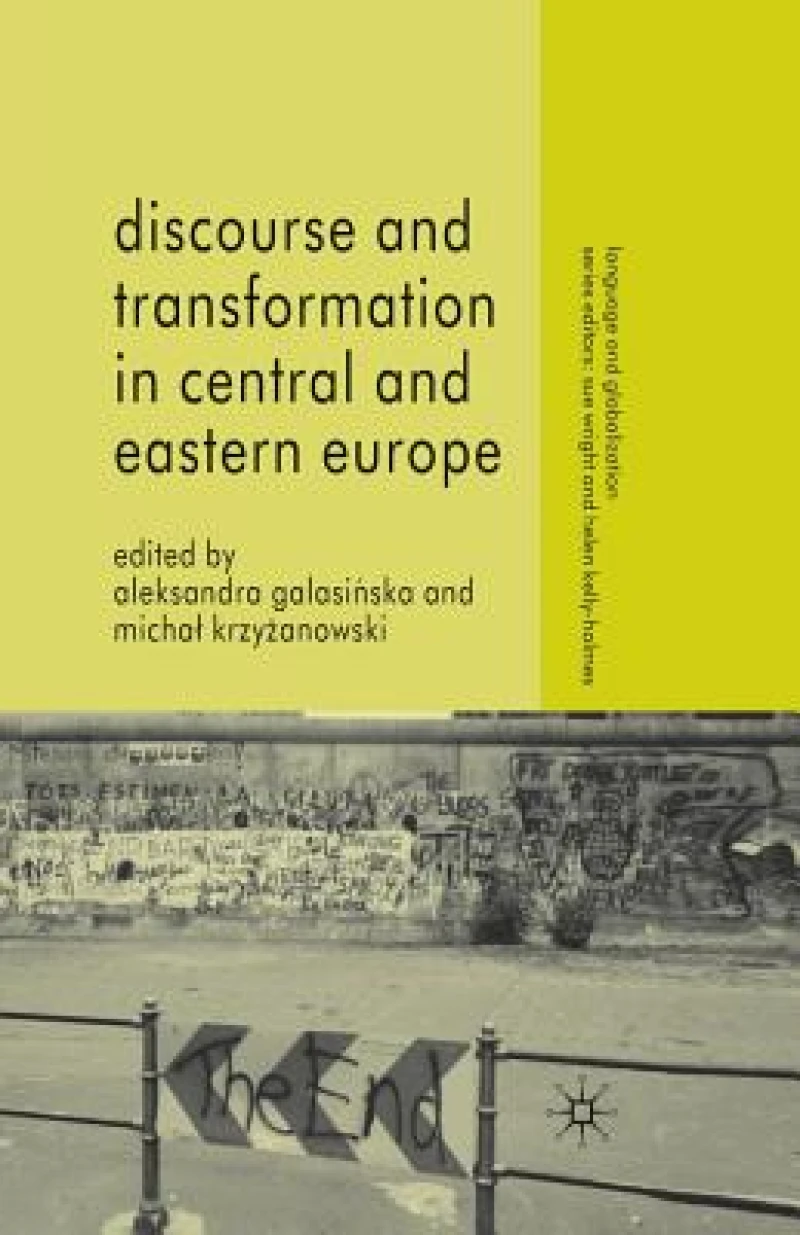 Discourse and Transformation in Central and Eastern Europe