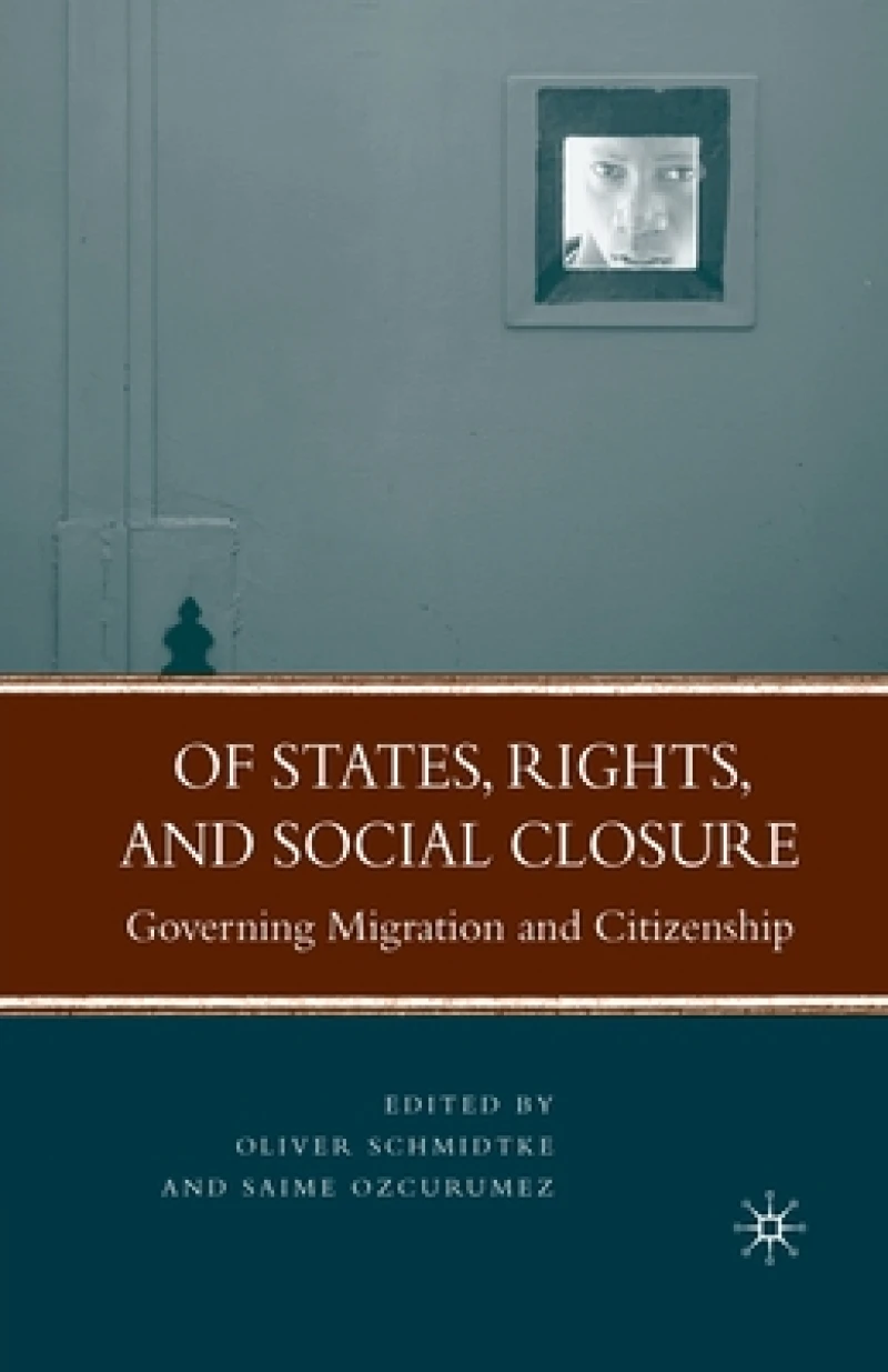 Of States, Rights, and Social Closure