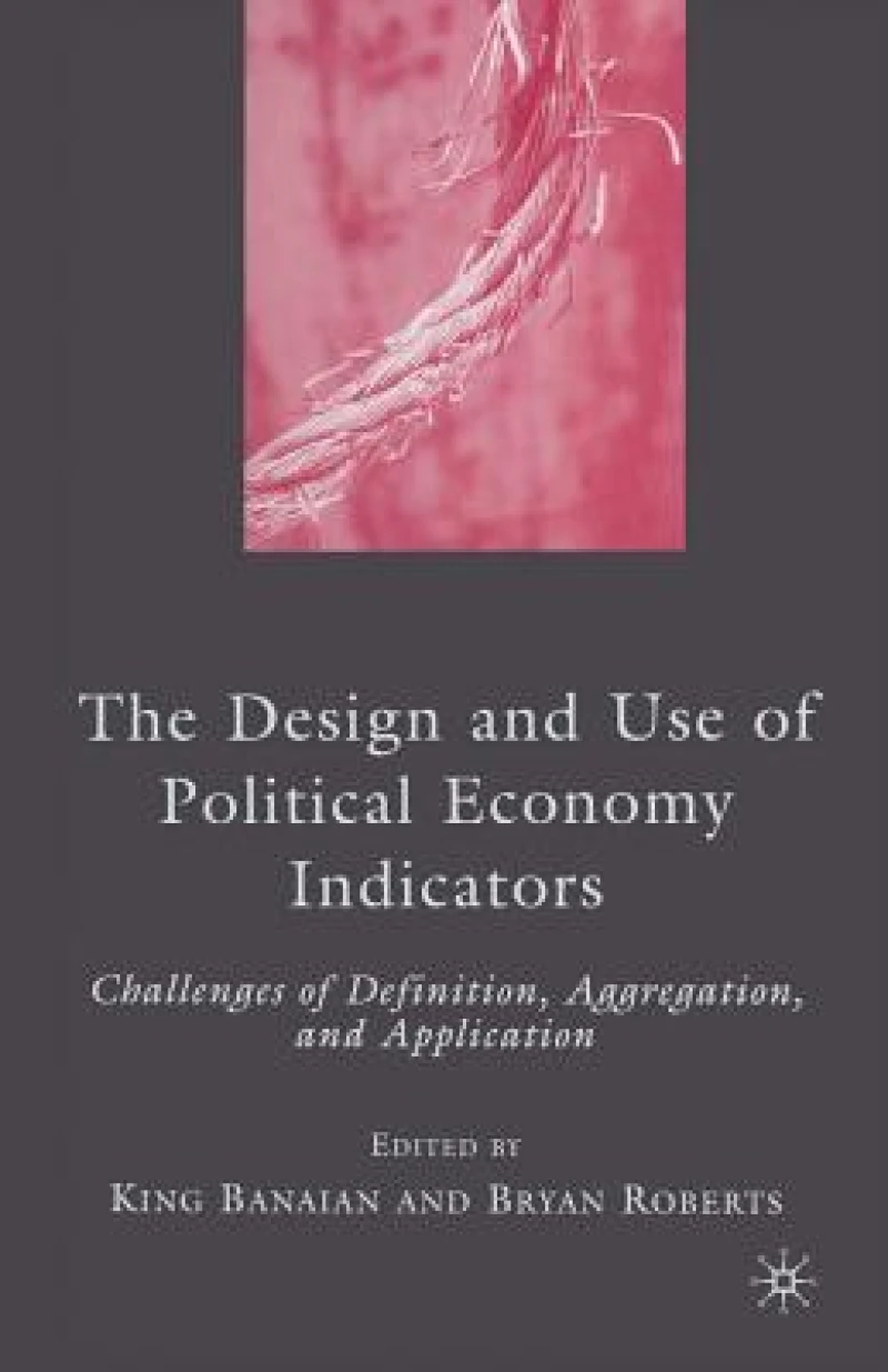 The Design and Use of Political Economy Indicators