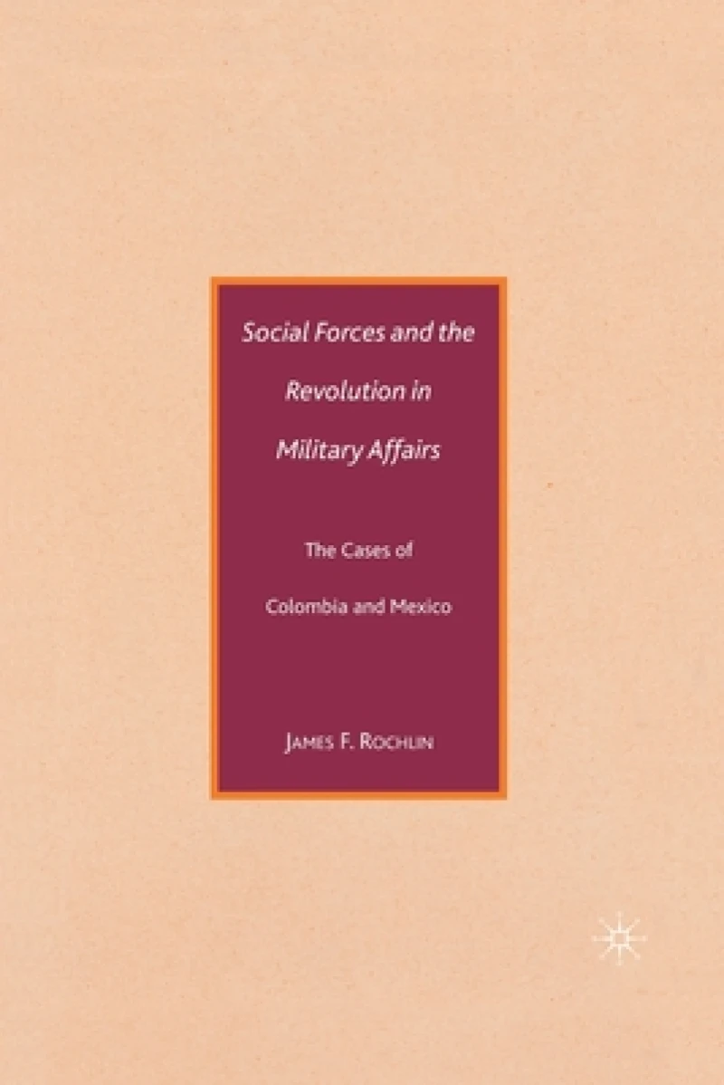 Social Forces and the Revolution in Military Affairs