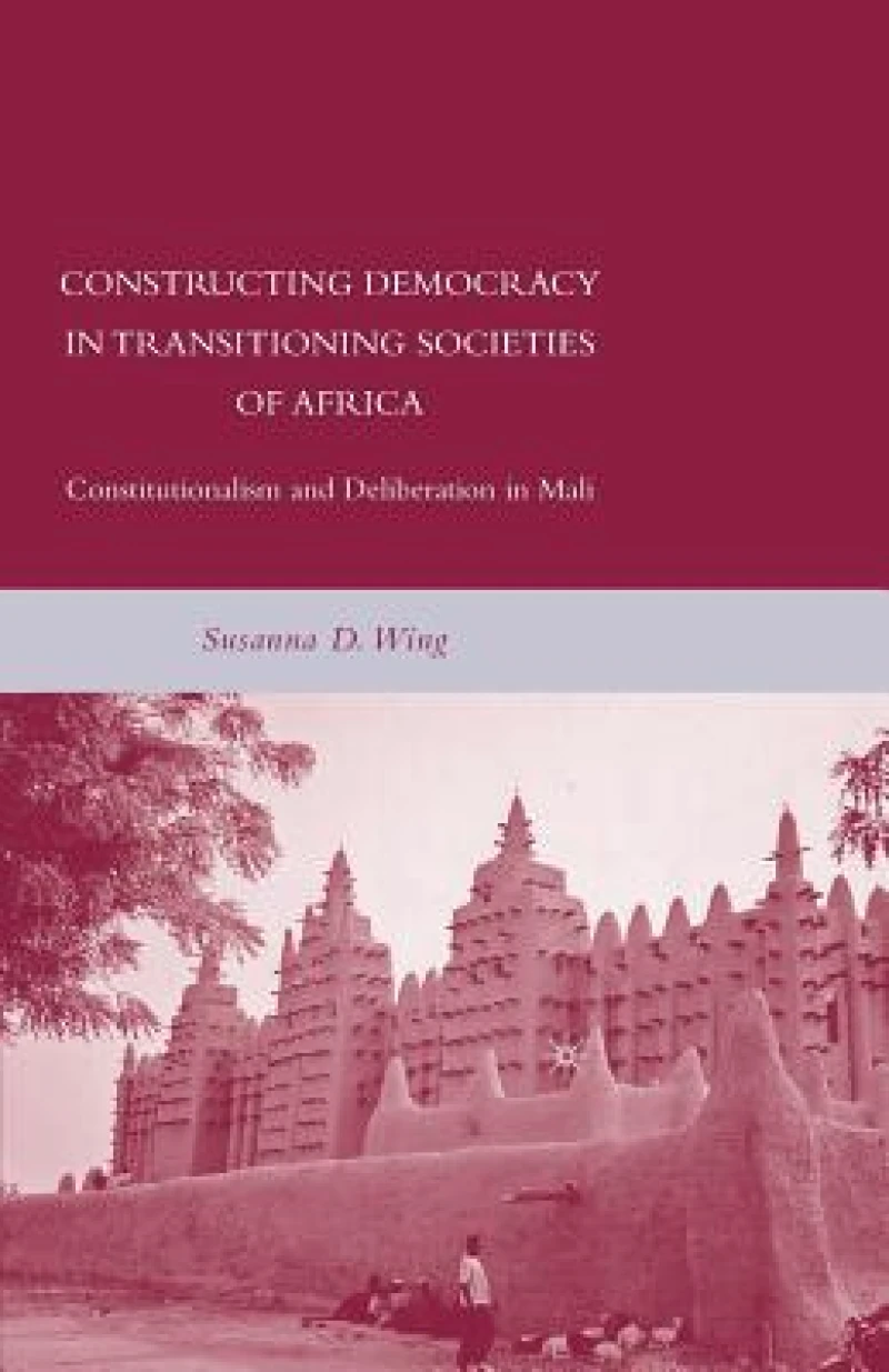 Constructing Democracy in Transitioning Societies of Africa