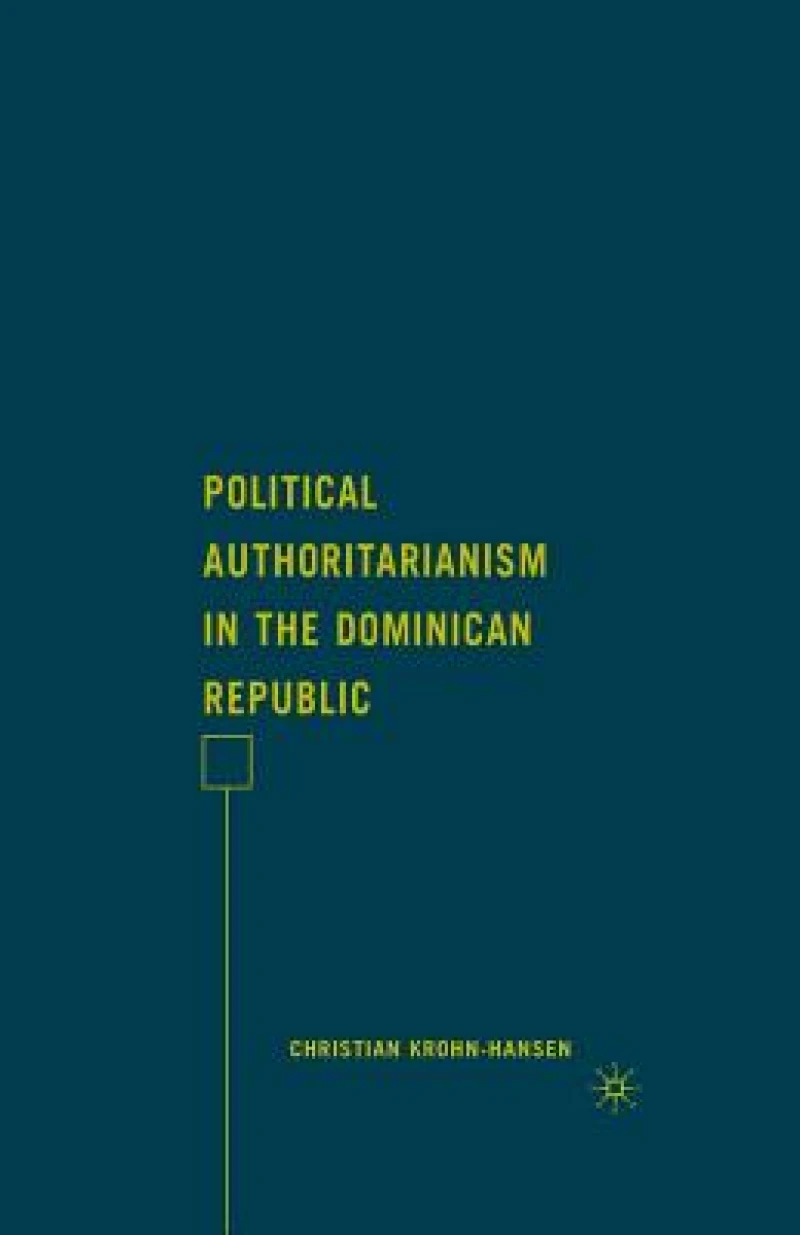 Political Authoritarianism in the Dominican Republic