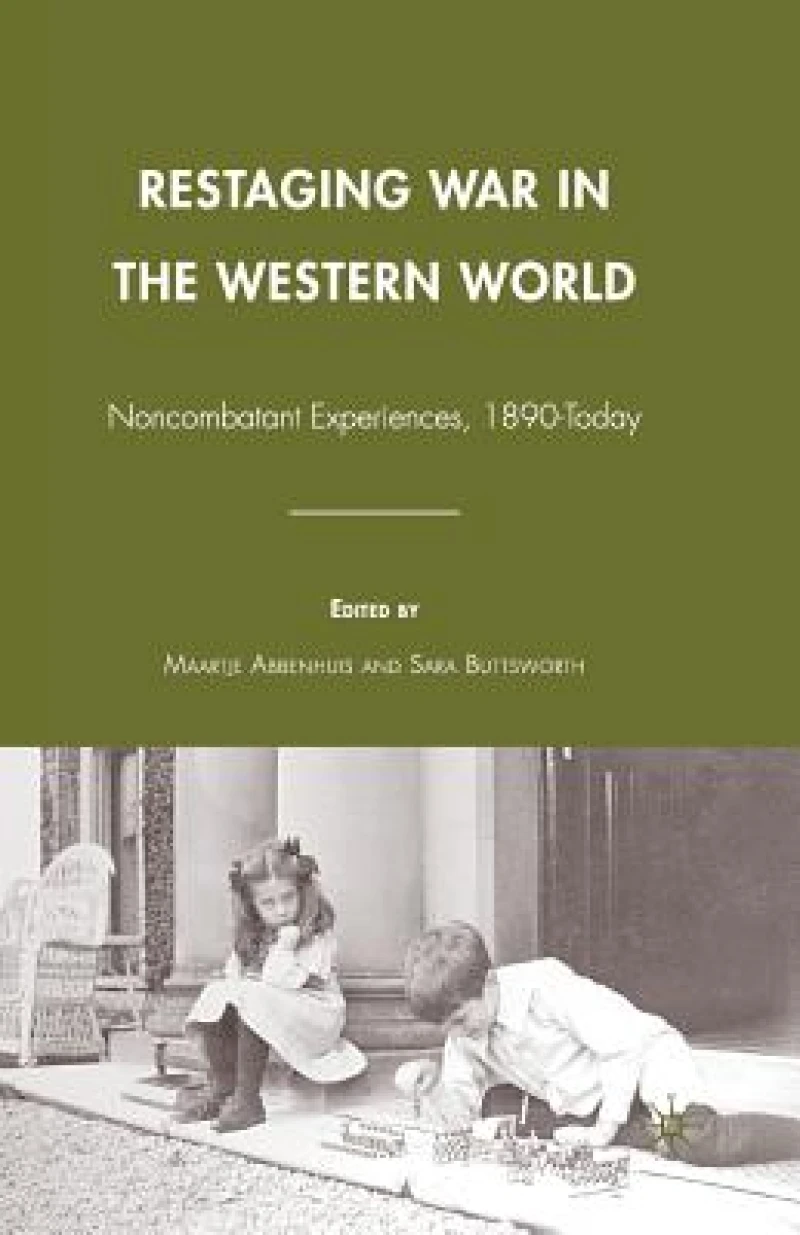 Restaging War in the Western World