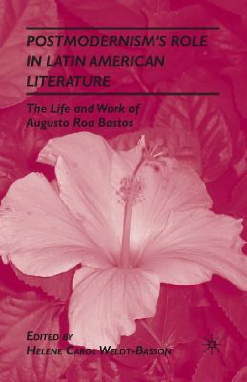 Postmodernism’s Role in Latin American Literature