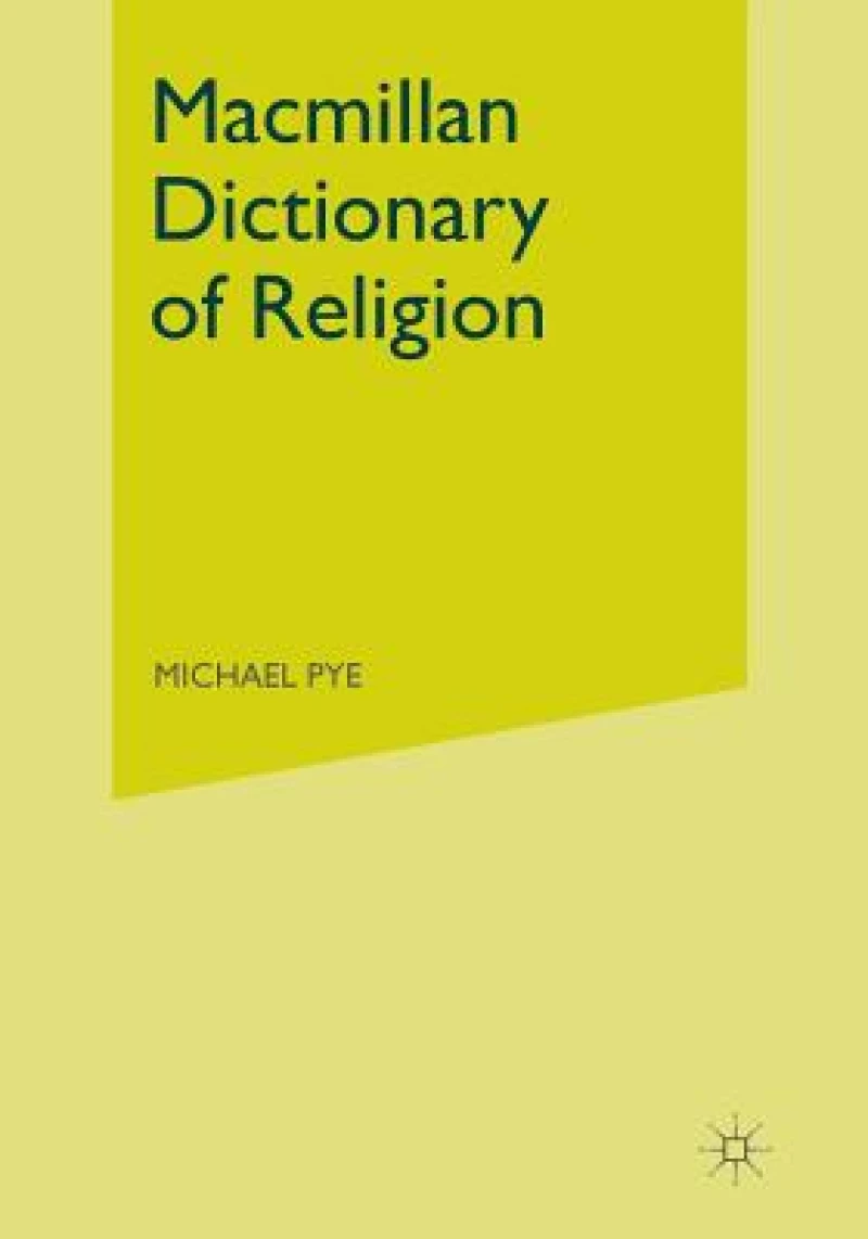 Macmillan Dictionary of Religion