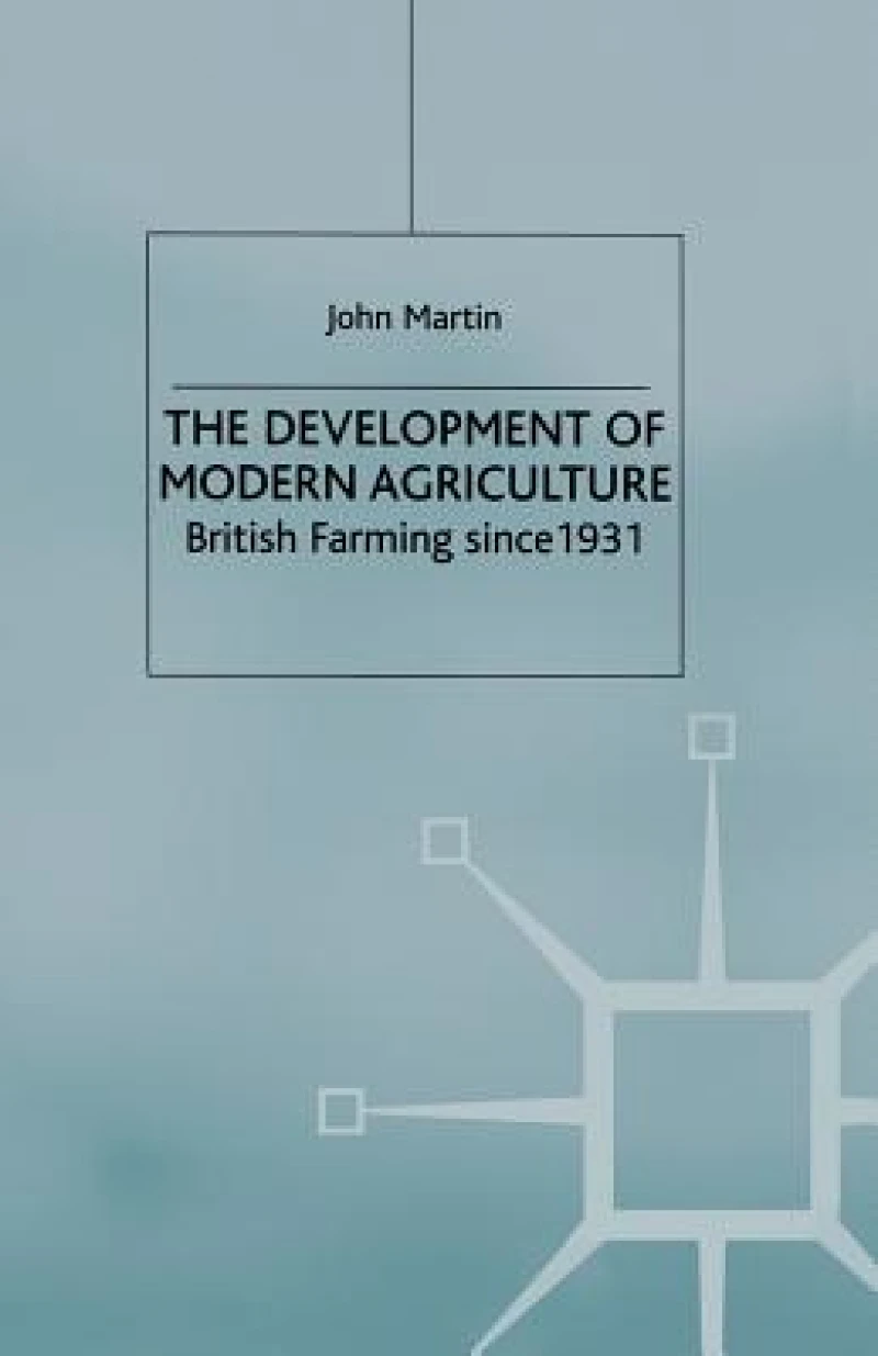 The Development of Modern Agriculture