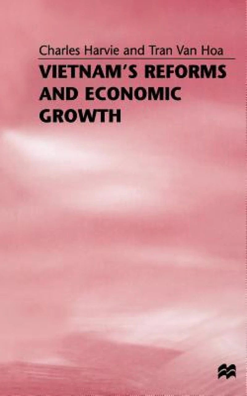 Vietnam''s Reforms and Economic Growth