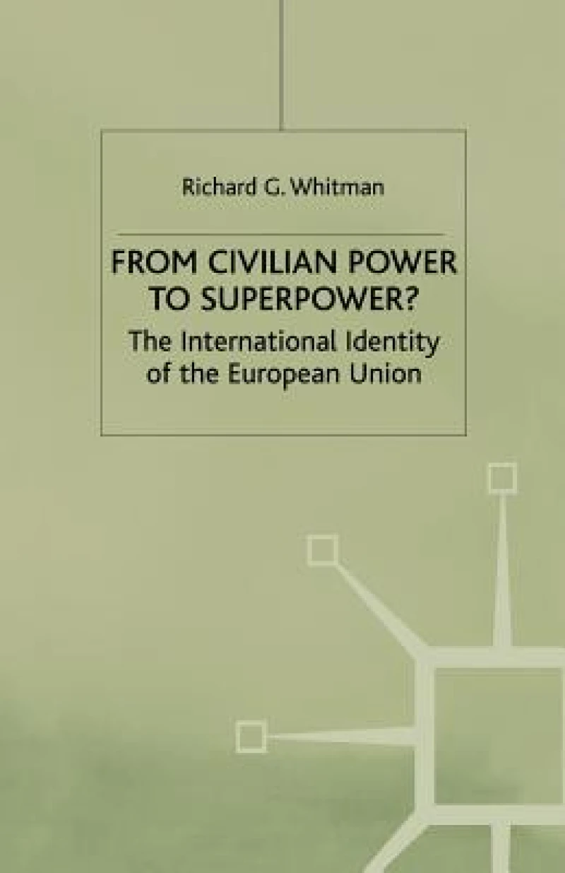 From Civilian Power to Superpower?
