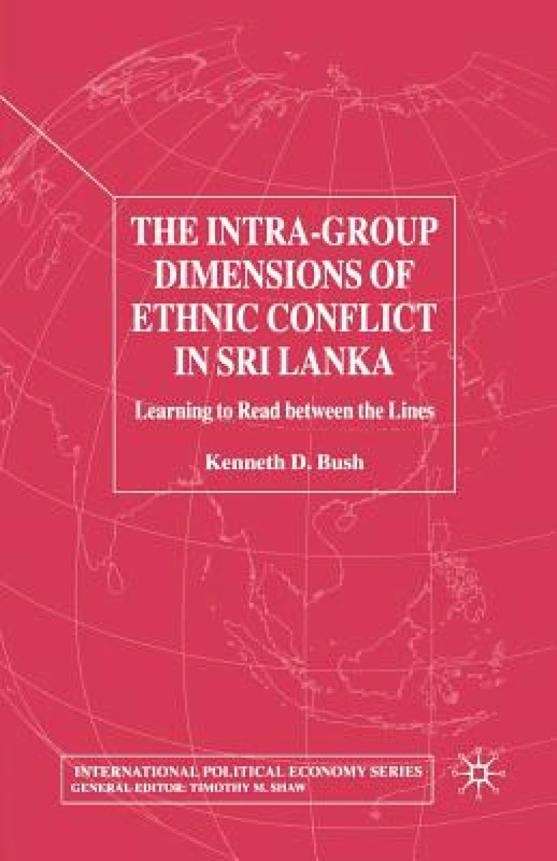The Intra-Group Dimensions of Ethnic Conflict in Sri Lanka