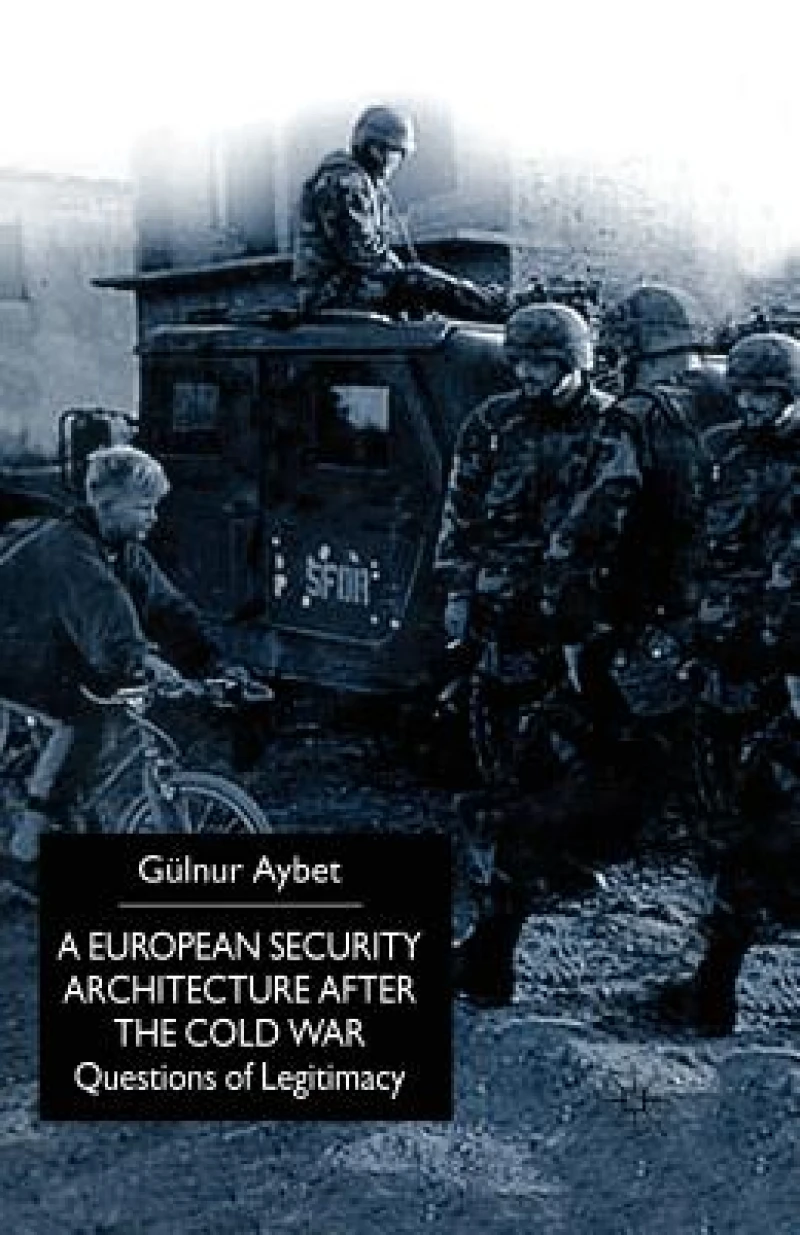 A European Security Architecture after the Cold War