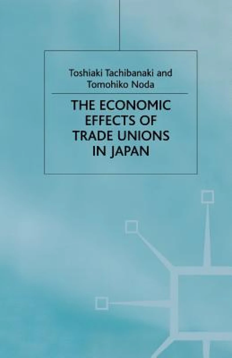 The Economic Effects of Trade Unions in Japan