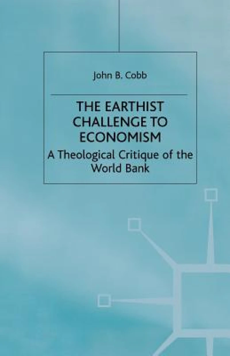 The Earthist Challenge to Economism