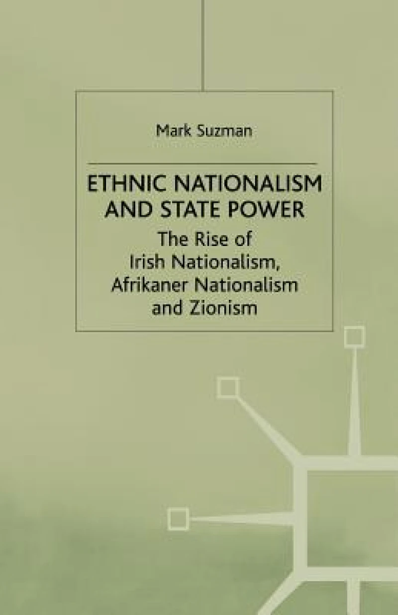 Ethnic Nationalism and State Power