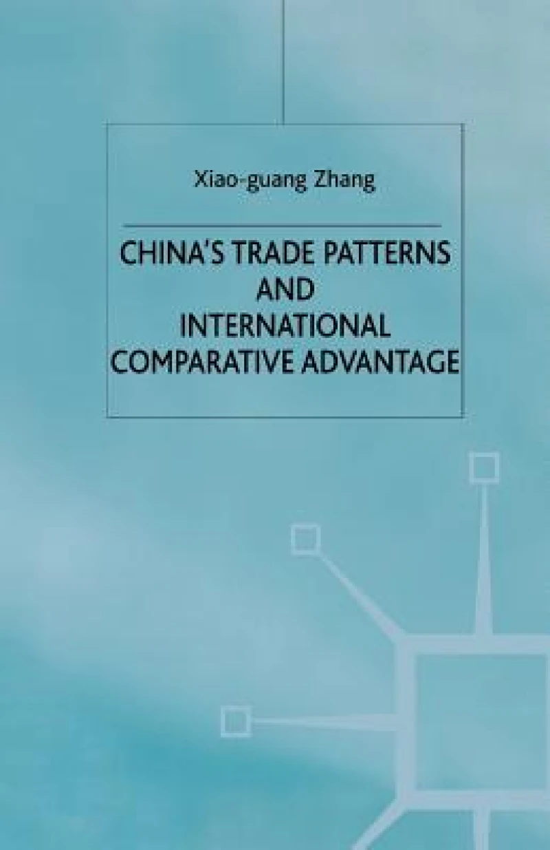 China''s Trade Patterns and International Comparative Advantage