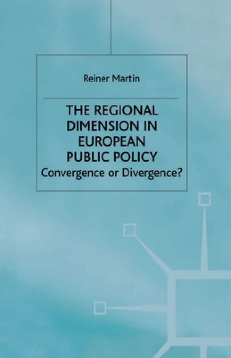 The Regional Dimension in European Public Policy