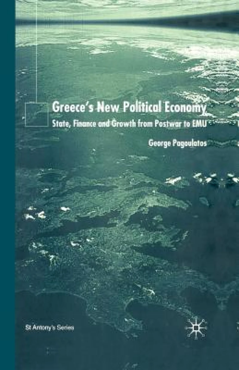 Greece''s New Political Economy