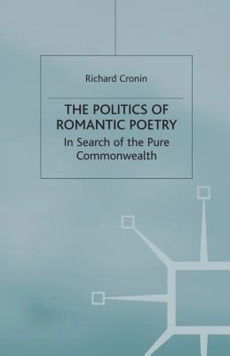 The Politics of Romantic Poetry