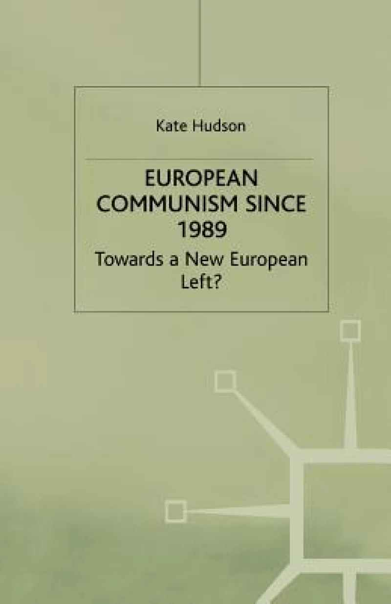 European Communism since 1989