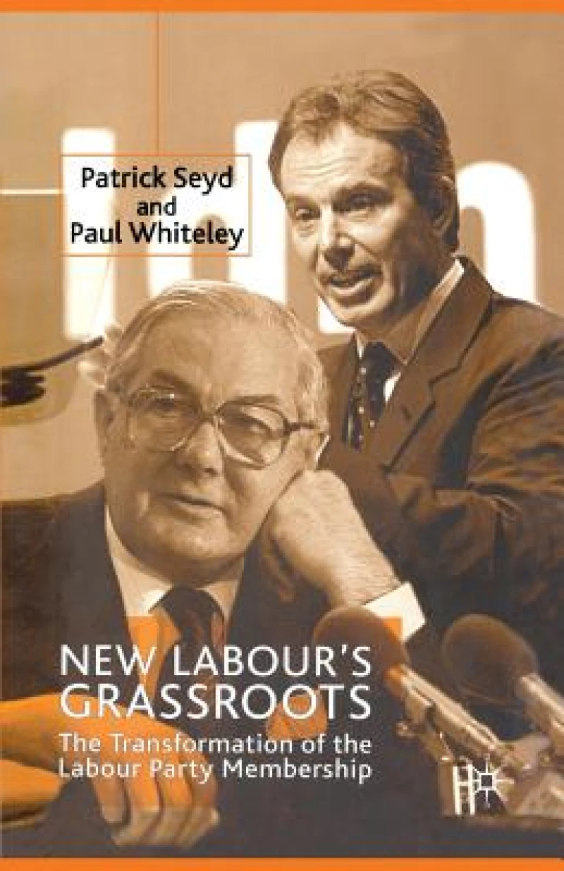 New Labour’s Grassroots