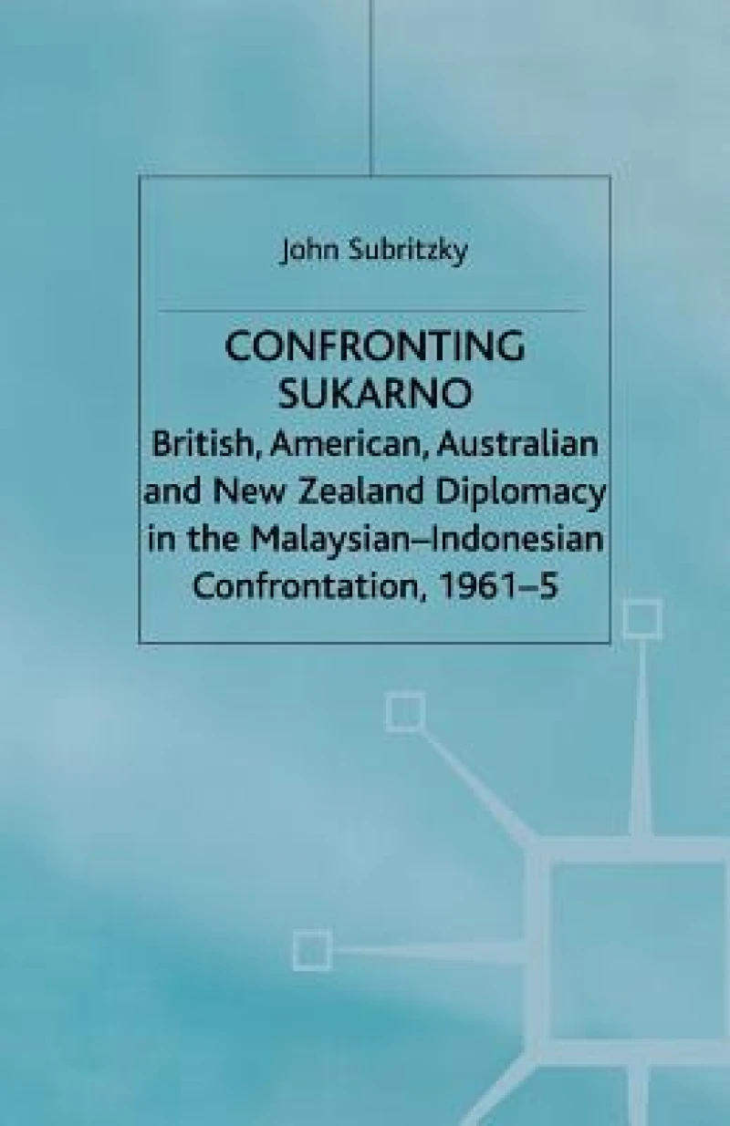 Confronting Sukarno