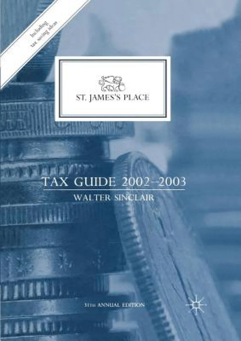 St. James''s Place Tax Guide 2002-2003
