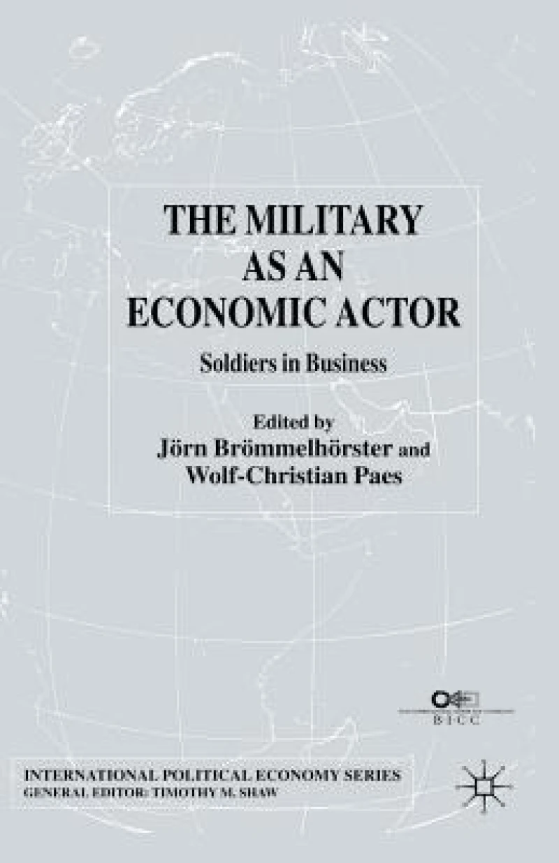 The Military as an Economic Actor