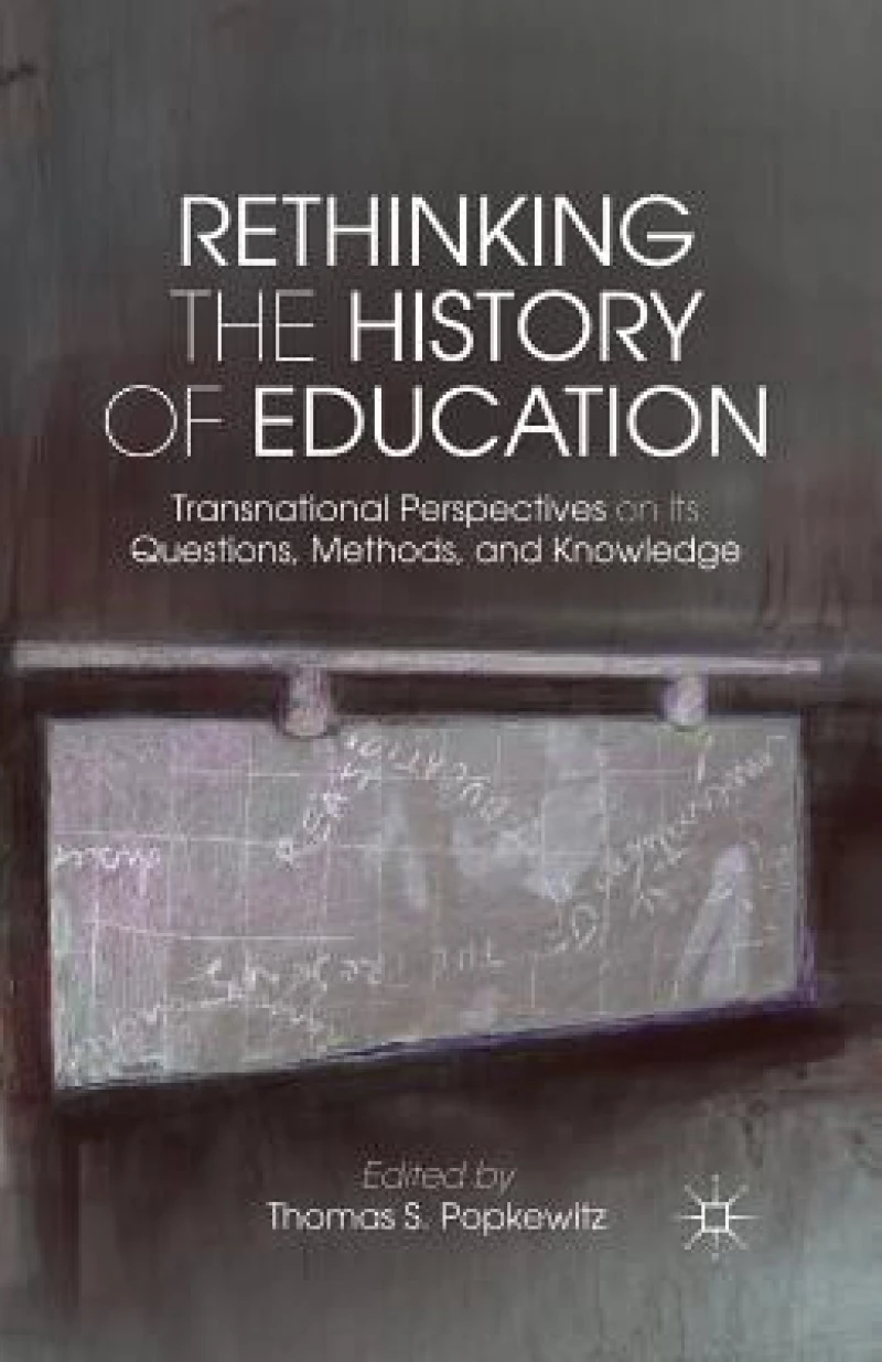 Rethinking the History of Education