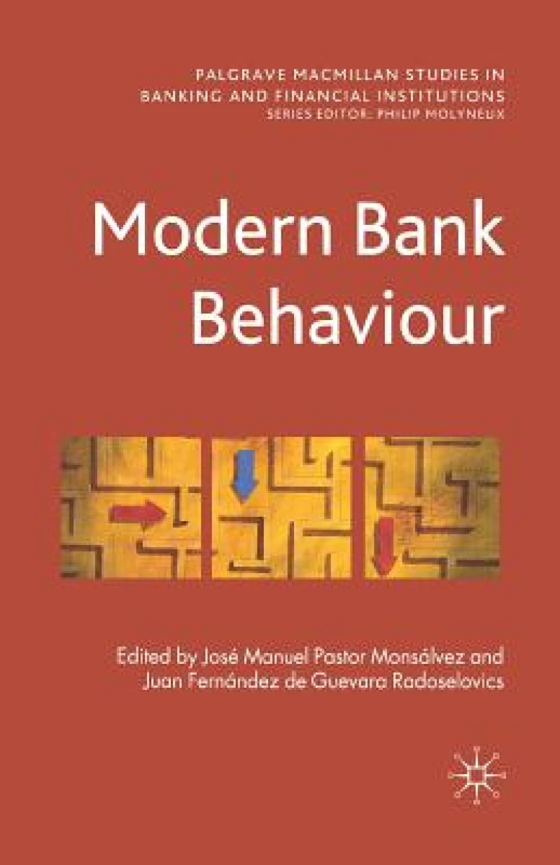 Modern Bank Behaviour