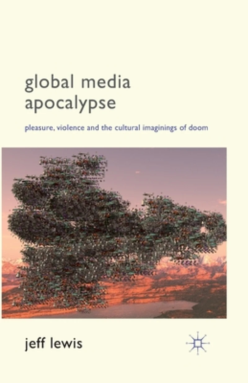 Global Media Apocalypse