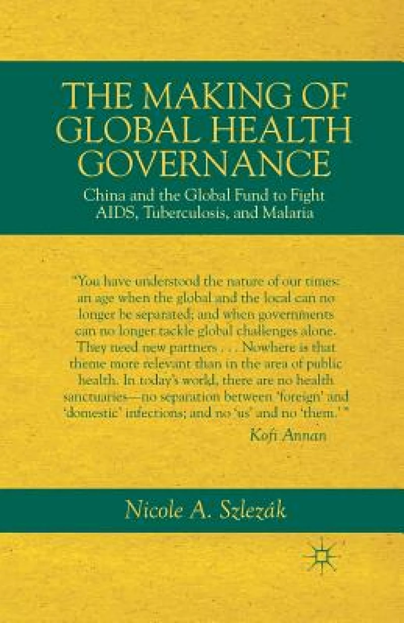 The Making of Global Health Governance