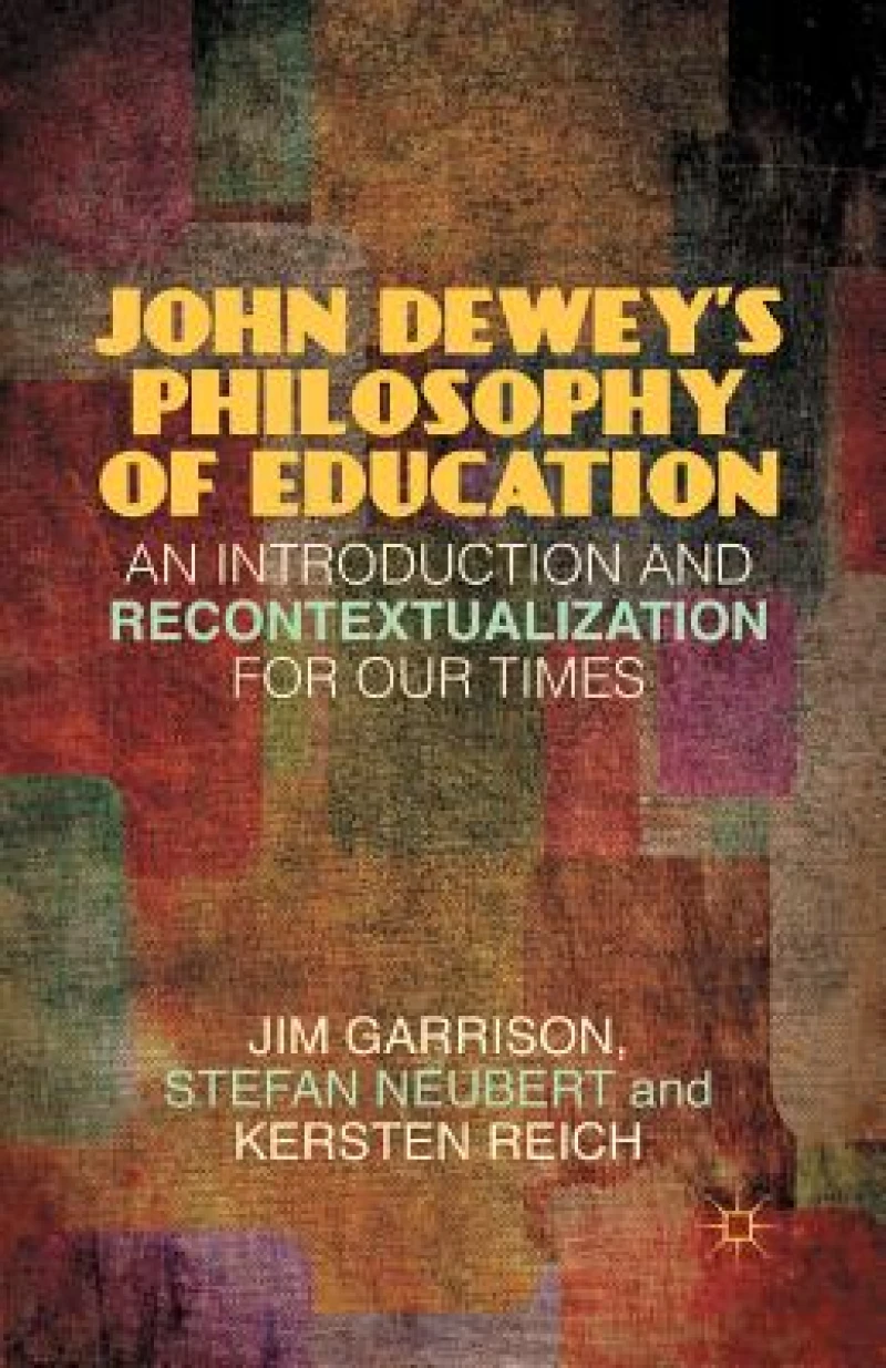 John Dewey’s Philosophy of Education