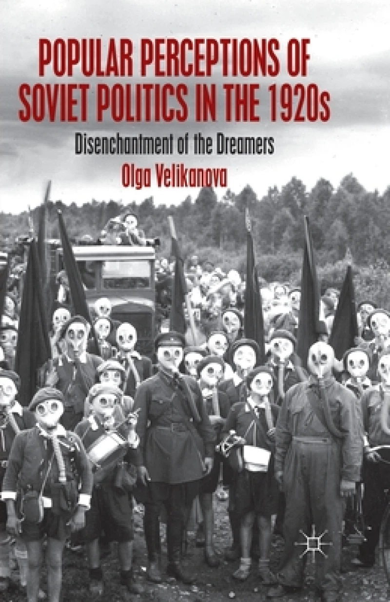 Popular Perceptions of Soviet Politics in the 1920s