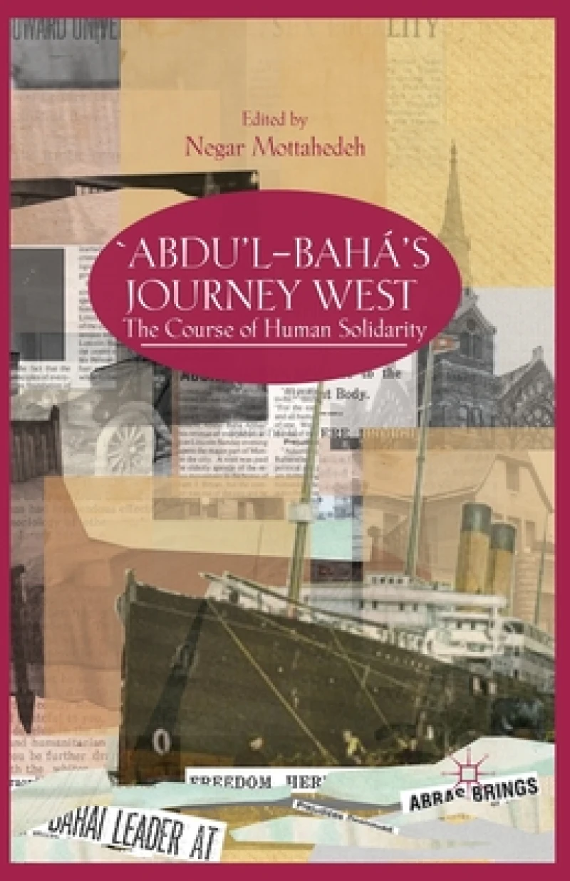 ''Abdu''l-Bahá''s Journey West