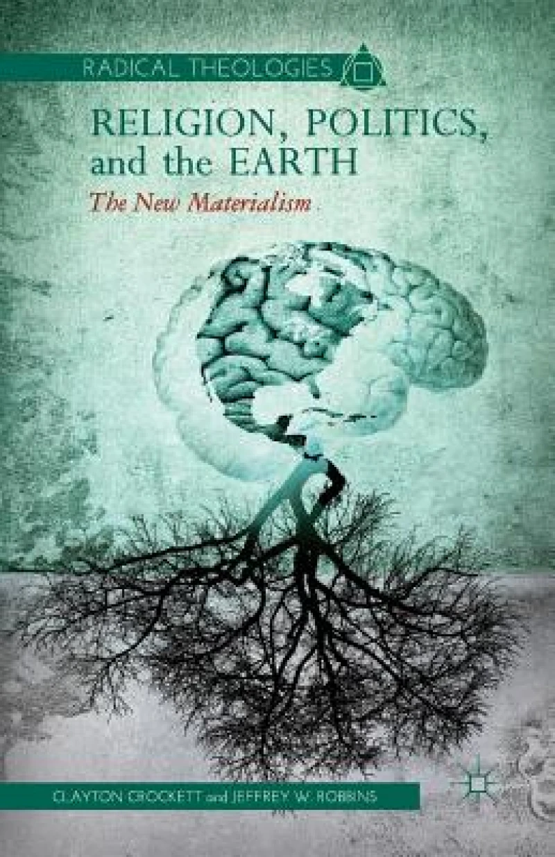 Religion, Politics, and the Earth