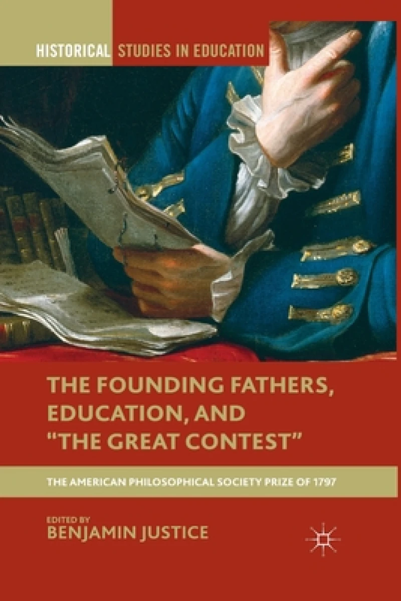 The Founding Fathers, Education, and the Great Contest