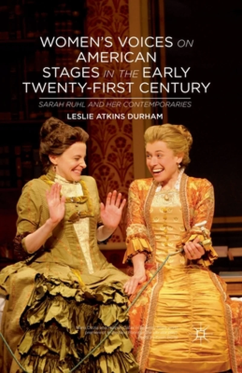 Women''s Voices on American Stages in the Early Twenty-first Century