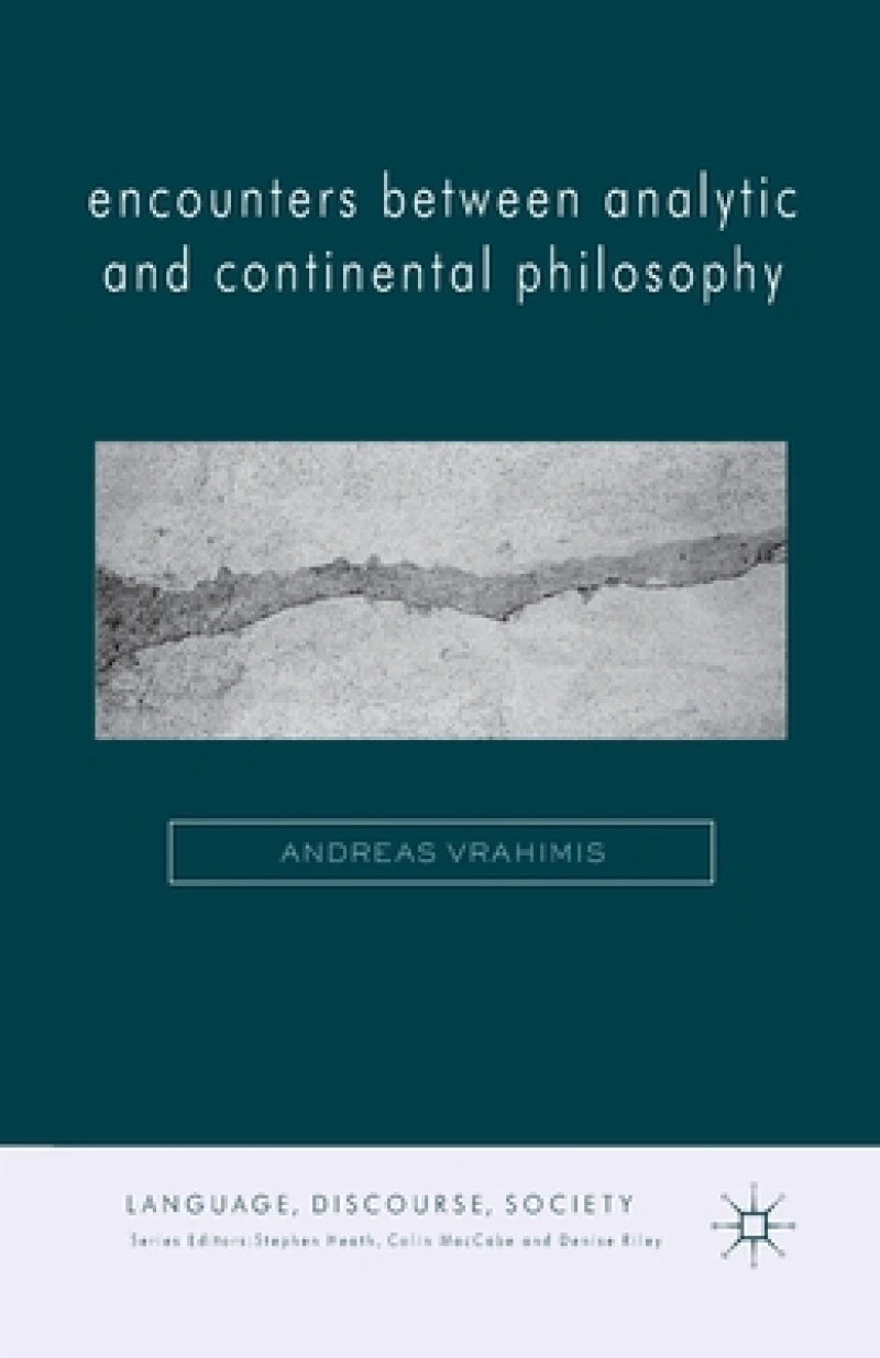 Encounters between Analytic and Continental Philosophy