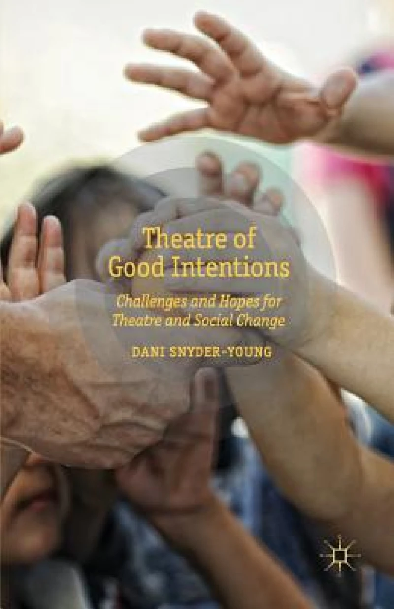 Theatre of Good Intentions