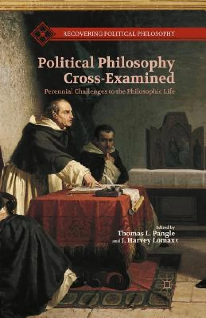 Political Philosophy Cross-Examined