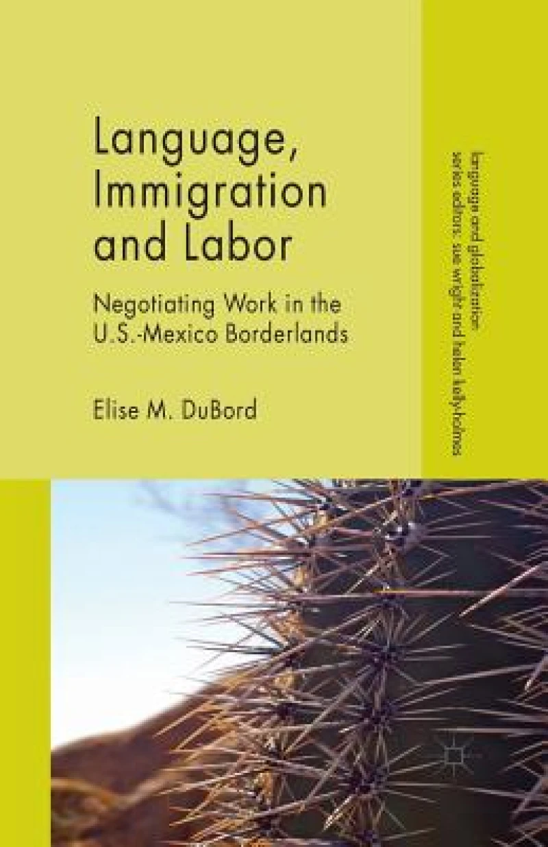Language, Immigration and Labor