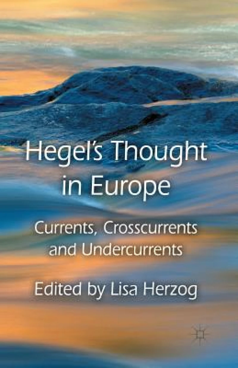 Hegel''s Thought in Europe